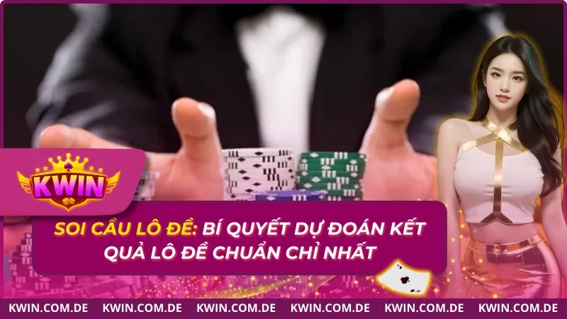 Soi Cầu Lô Đề
